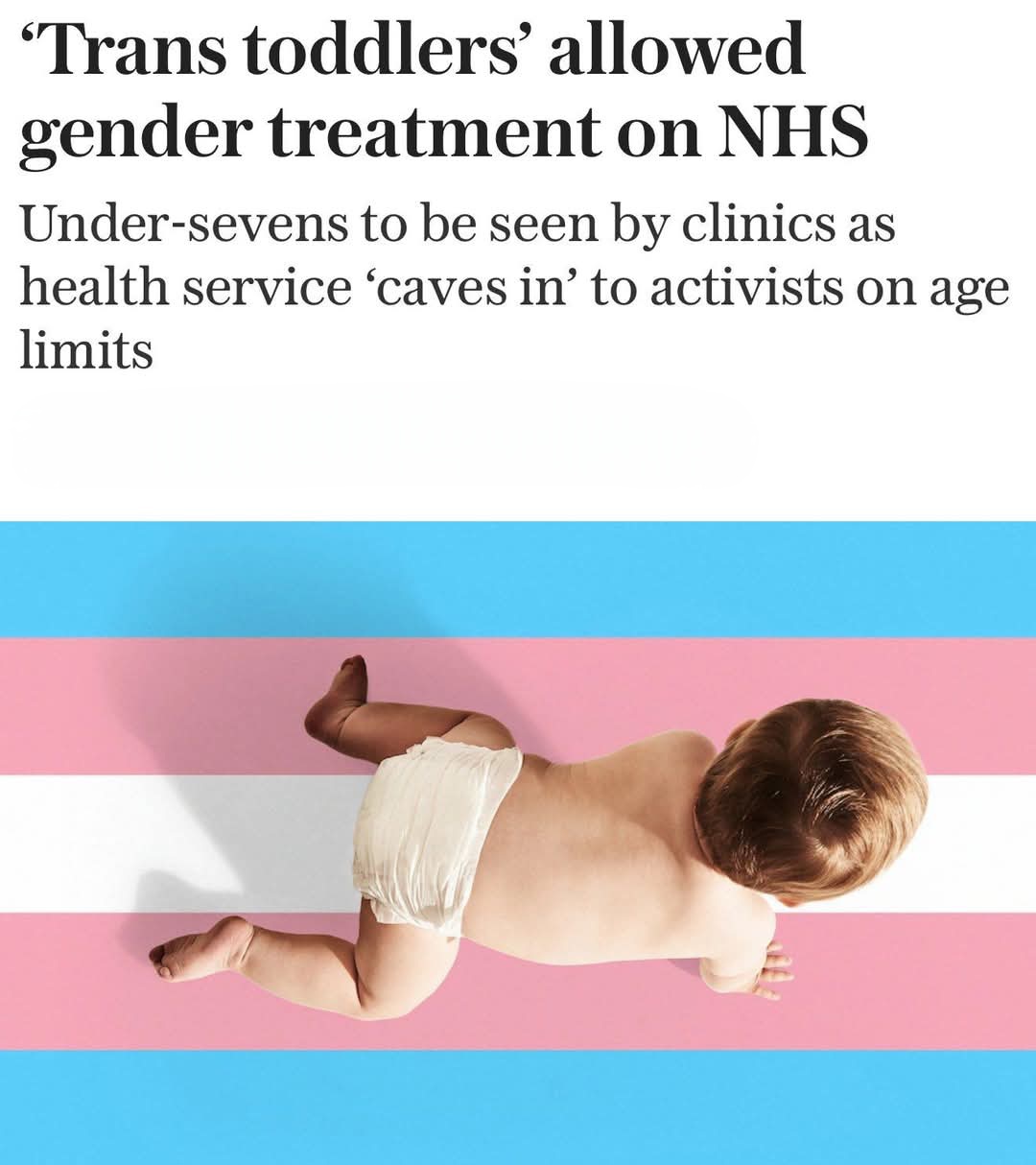 “NHS to Allow Gender Treatment for ‘Trans Toddlers’ Under Seven — What Do You Think?”